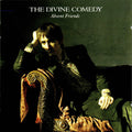 THE DIVINE COMEDY - ABSENT FRIENDS