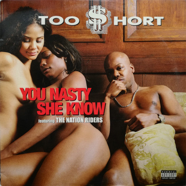TOO $HORT - YOU NASTY