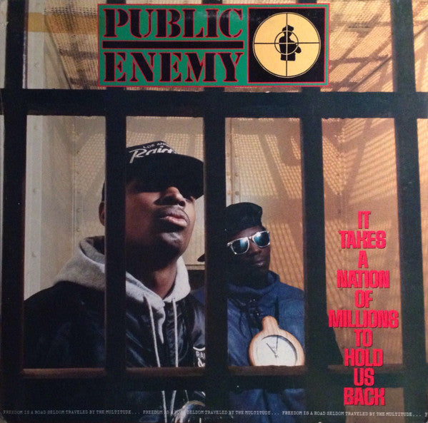 Public Enemy - It Takes A Nation Of Millions To Hold Us Back