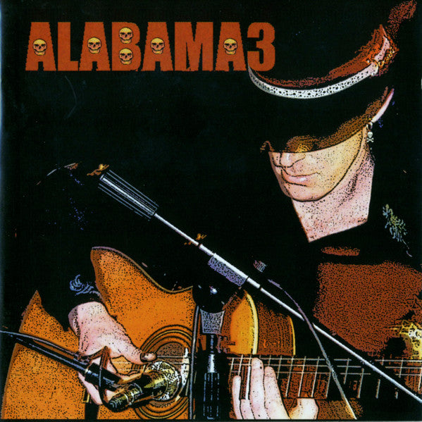 ALABAMA 3 - LAST TRAIN TO MASHVILLE VOL.2
