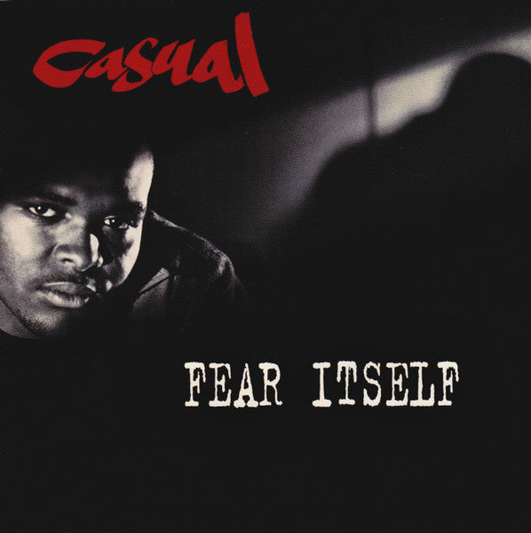 CASUAL - FEAR ITSELF