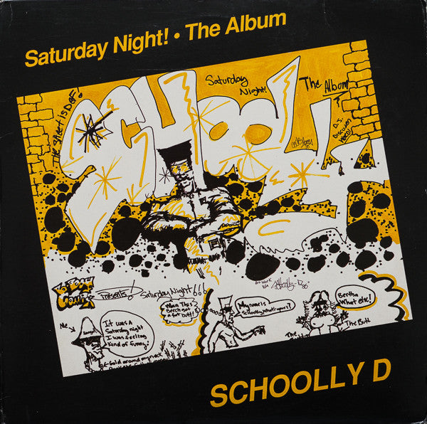 SCHOOLLY D - Saturday Night! - The Album