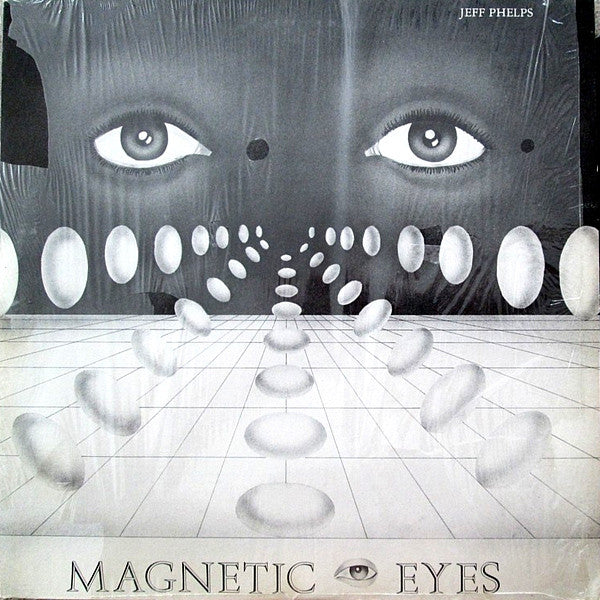 JEFF PHELPS - MAGNETIC EYES