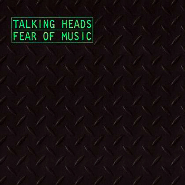 Talking Heads - Fear of Music