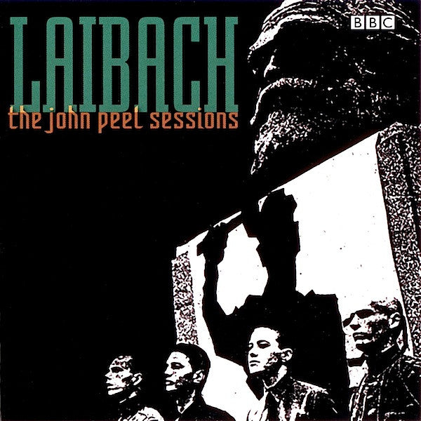 LAIBACH - THE JOHN PEEL SESSIONS