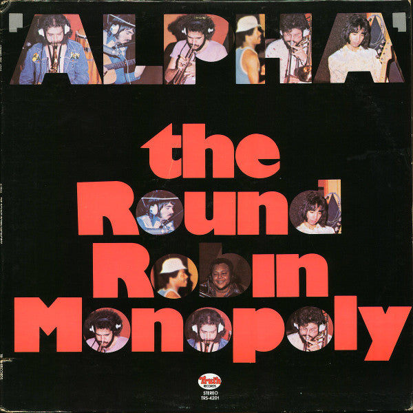 The Round Robin Monopoly - Alpha