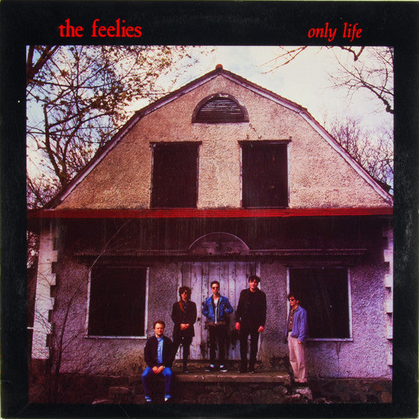 THE FEELIES - ONLY LIFE