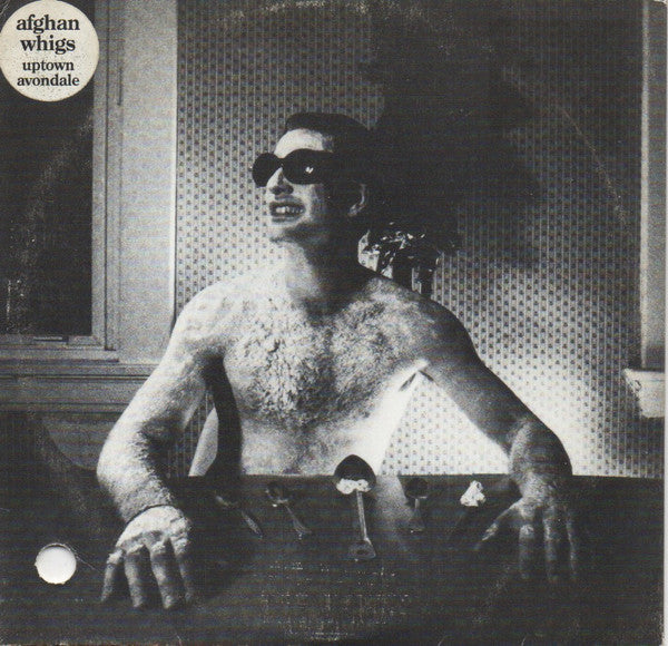 THE AFGHAN WHIGS - UPTOWN AVONDALE