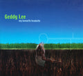Geddy Lee - My Favourite Headache