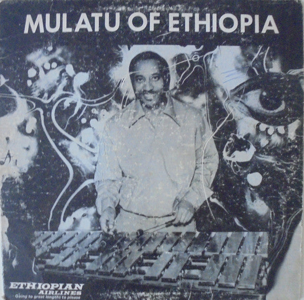 MULATU ASTATKE - MULATU OF ETHIOPIA