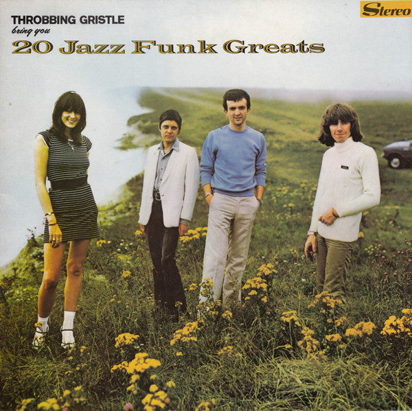 THROBBING GRISTLE - 20 JAZZ FRUNK GREATS