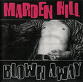 MARDEN HILL - Blown Away