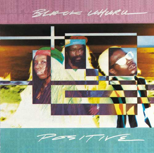 BLACK UHURU - POSITIVE & POSITIVE DUB