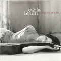 Carla Bruni - Quelqu un M a Dit
