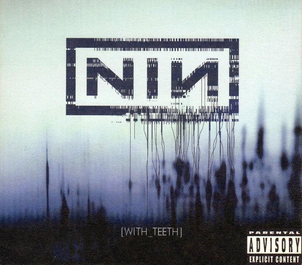 Nine Inch Nails - With Teeth