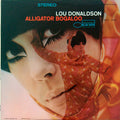 Lou Donaldson - Alligator Bogaloo