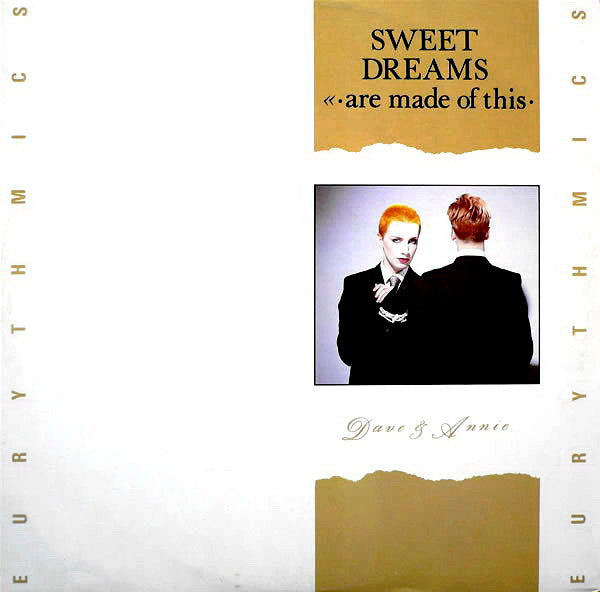 Eurythmics, Annie Lennox, Dave Stewart - Sweet Dreams (Are Made Of This)