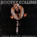 Bootsy Collins - Fresh Outta 'P' University