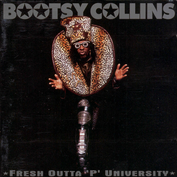 Bootsy Collins - Fresh Outta 'P' University