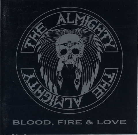 The Almighty - Blood, Fire & Love