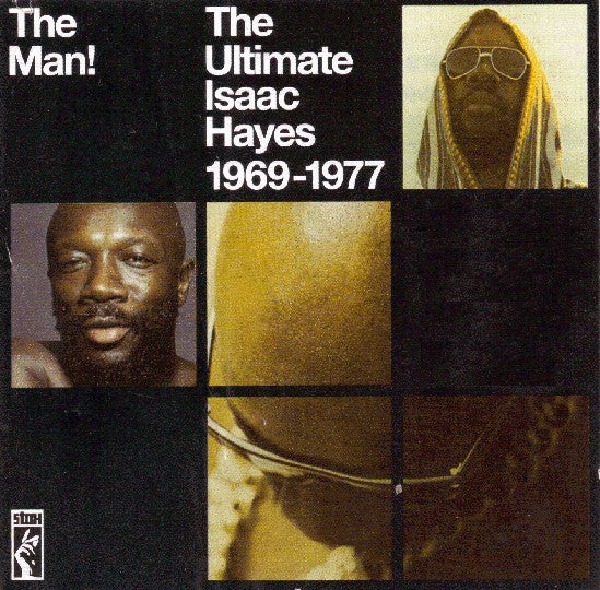 Isaac Hayes - The Man! The Ultimate Isaac Hayes (1969-1977)