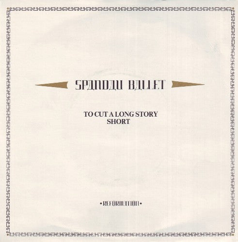 Spandau Ballet - To Cut A Long Story Short
