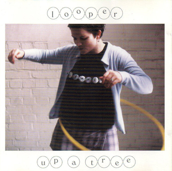 LOOPER - Up A Tree