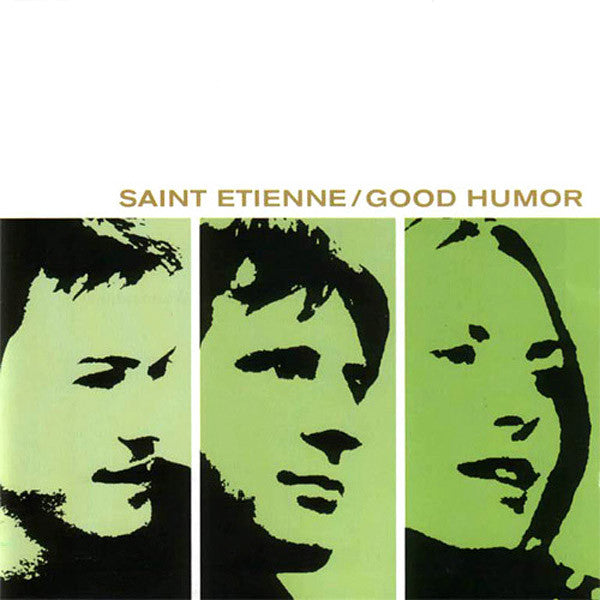 SAINT ETIENNE - GOOD HUMOR