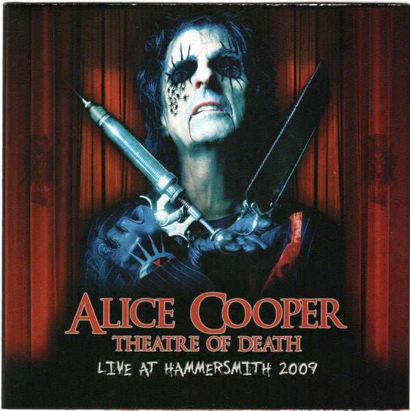 Alice Cooper - Theatre Of Death (Live at Hammersmith 2009)