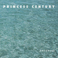 PRINCESS CENTURY - PROGRESS