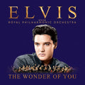 Presley, Elvis - The Wonder of You: Elvis Presley with The Royal Philharmonic Orchestra