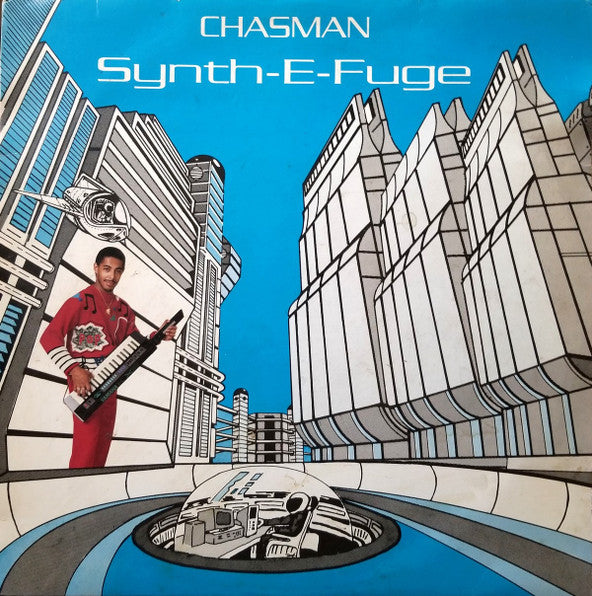 CHASMAN - SYNTH-E-FUGE