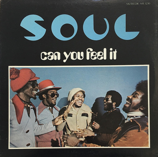 S.O.U.L. - Can You Feel It?