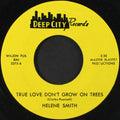 HELENE SMITH - TRUE LOVE DON'T GROW ON TREES/SURE THING