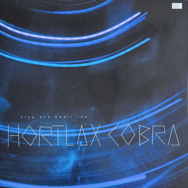 Hortlax Cobra - Stop And Smell The Hortlax Cobra