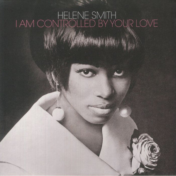 HELENE SMITH - I AM CONTROLLED BY YOUR LOVE