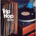 TRIP HOP VIBES VOL. 3 - TRIP HOP VIBES VOL. 3