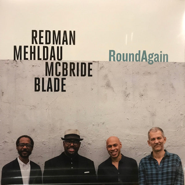Joshua Redman, Brad Mehldau, C - RoundAgain