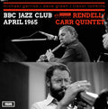 THE DON RENDELL/IAN CARR QUINTET - BBC JAZZ CLUB SESSION APRIL 1965