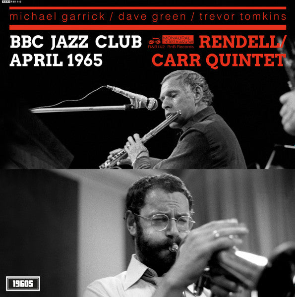 THE DON RENDELL/IAN CARR QUINTET - BBC JAZZ CLUB SESSION APRIL 1965