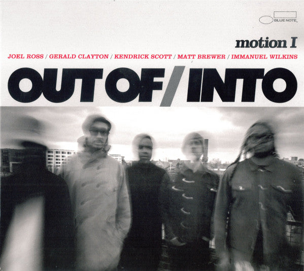 Out Of/Into Gerald Clayton Immanuel Wilkins Joel Ross Kendrick Scott Matt Brewer - Motion I