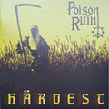 POISON RUIN - HARVEST