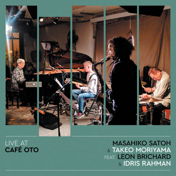 MASAHIKO SATOH TAKEO MORIYAMA - Masahiko Satoh & Takeo Moriyama Feat. Leon Brichard & Idris Rahman