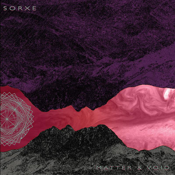 SORXE - MATTER & VOID