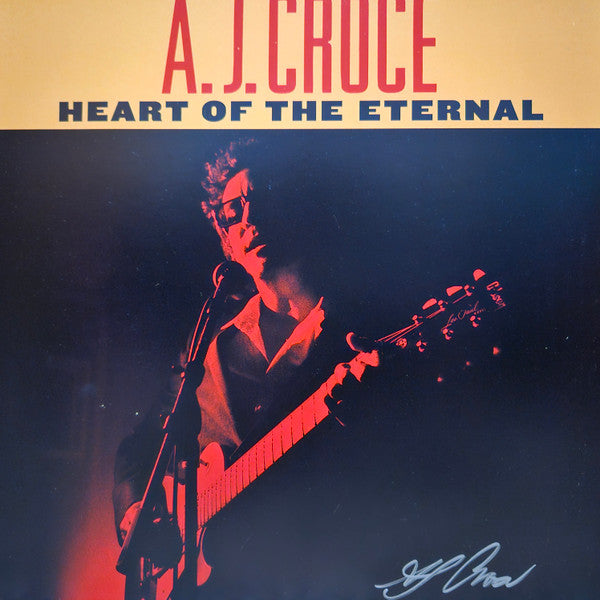 A.J. Croce - Heart of the Eternal