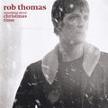 Rob Thomas - SOMETHING ABOUT CHRISTMAS TIME