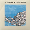 A. SWAYZE & THE GHOSTS - SUDDENLY