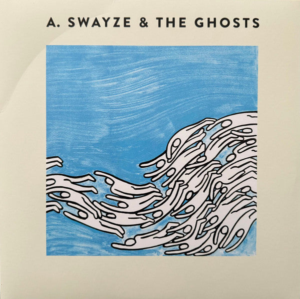 A. SWAYZE & THE GHOSTS - SUDDENLY
