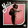 Yola - Walk Through Fire