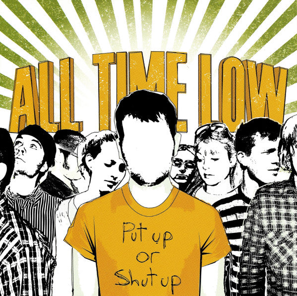 ALL TIME LOW - PUT UP OR SHUT UP
